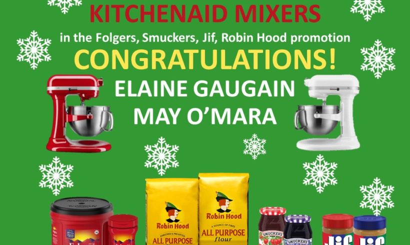 LOOK WHO WON THE FOLGERS, SMUCKERS, JIF, ROBIN HOOD PROMOTION