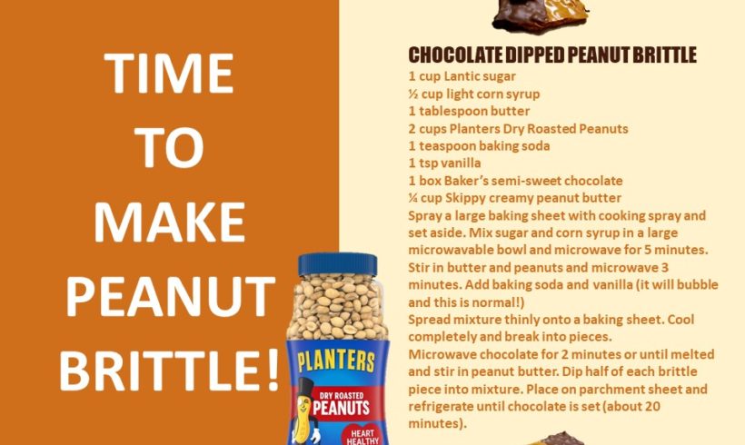 STOCK UP ON PLANTERS’ NUTS… IT’S TIME TO MAKE PEANUT BRITTLE!