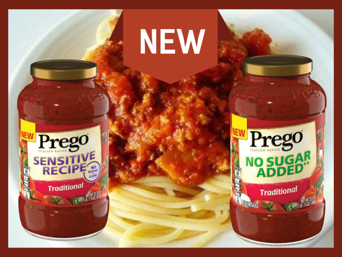 NEW FROM PREGO – Sensitive Recipe and No Sugar Added Pasta Sauces